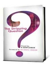 THE STRIPPING QUESTION THE STRIPPING QUESTION