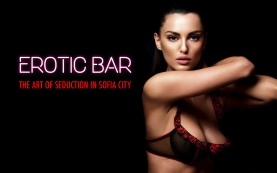 Erotic Bar-Sofia’s legendary cabaret